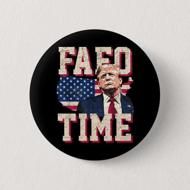 Fafo Trump Flag Funny  2 Inch Round Button (Front)