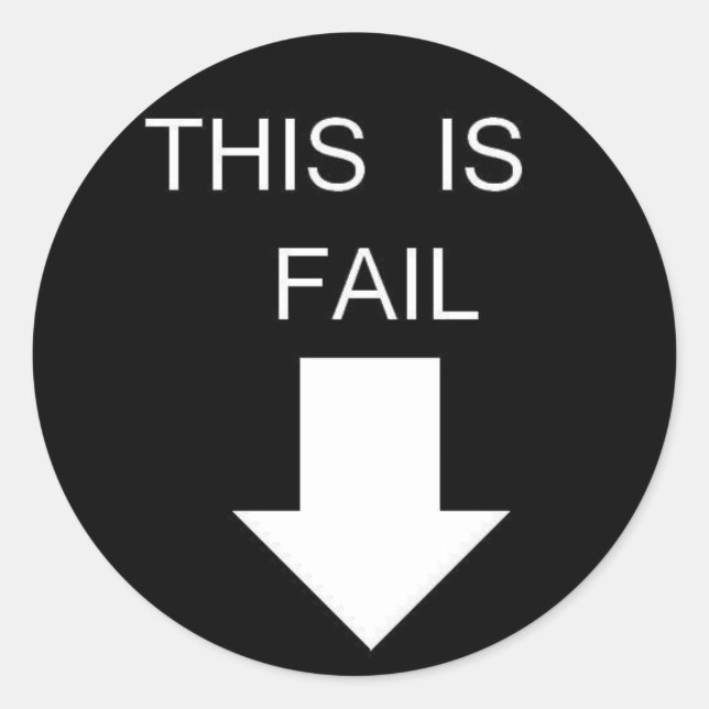 fail classic round sticker (Front)