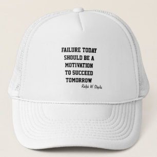 Fail today succeed tomorrow trucker hats
