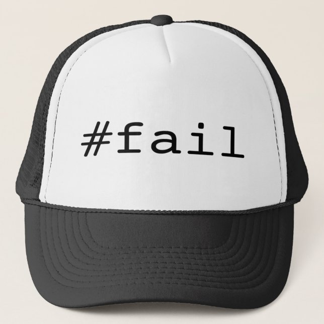 #fail trucker hat (Front)