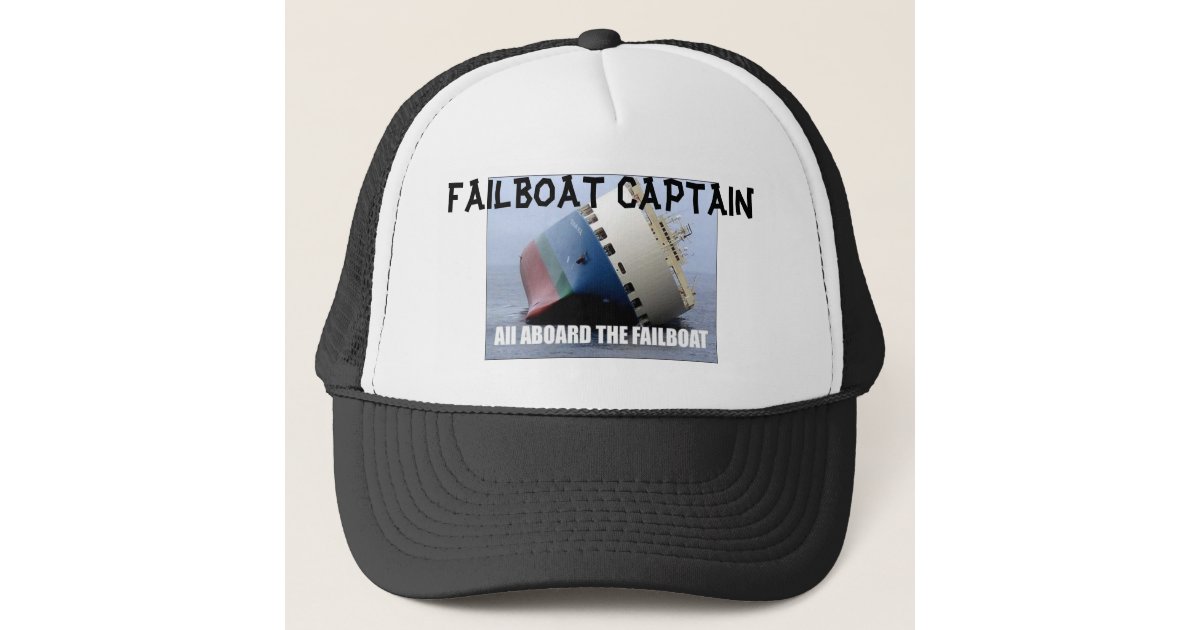 failboat, FAILBOAT CAPTAIN Trucker Hat | Zazzle