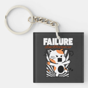 Failure Doesn't Scare Me Keychain