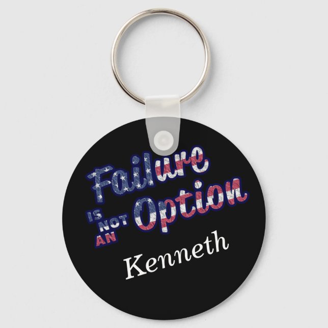 Failure is not a option in american colours. keychain (Front)