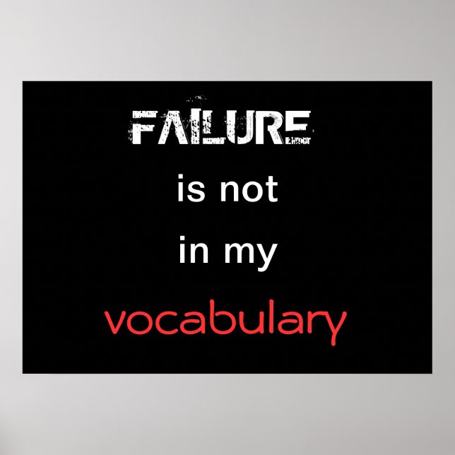 Failure is not in my vocabulary poster (Front)