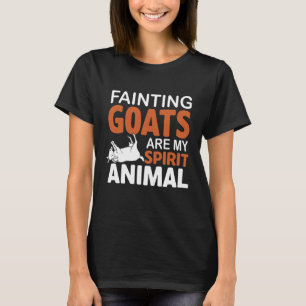 Fainting Goats Are My Spirit Animal Funny Goat T-Shirt