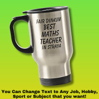 Fair Dinkum BEST MATHS TEACHER in Straya