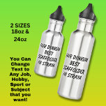 Fair Dinkum BEST SCAFFOLDER in Straya 532 Ml Water Bottle<br><div class="desc">For the Best SCAFFOLDER in Australia - - You can edit all the text to make your own message</div>