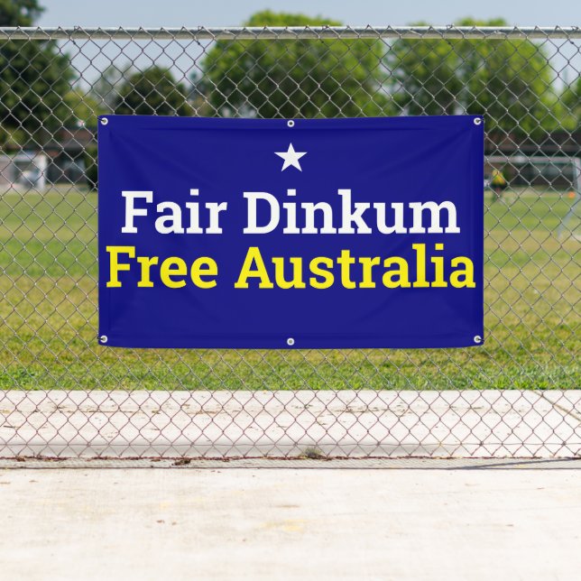 Fair Dinkum Free Australia  Banner (Insitu)