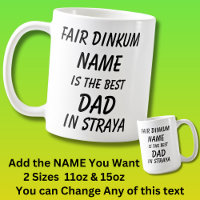 Fair Dinkum NAME BEST DAD in Straya (Australia)