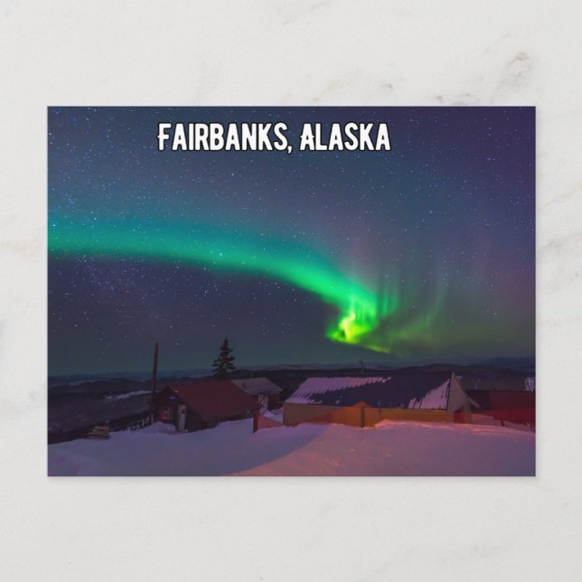 Fairbanks Alaska Northern Lights Postcard (Front)
