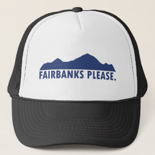 Fairbanks Alaska Please Trucker Hat