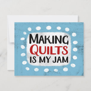 Faire Des Quilts Est Ma Carte De Voeux De Jam