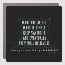 Faire du mensonge le grand aimant