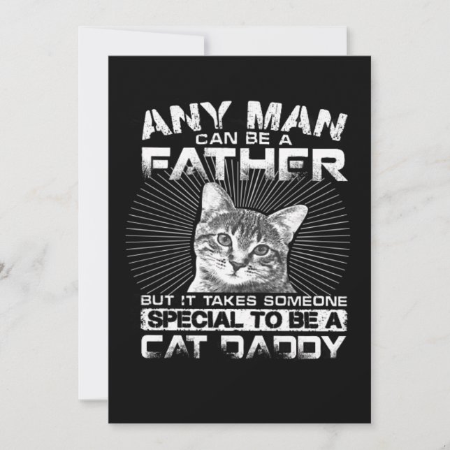 Faire-part Any Man Can Be A Father Cat Daddy Poison (Devant)