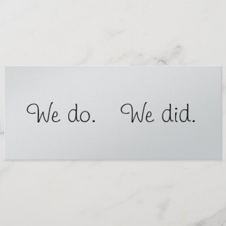 Faire-part C'est vrai. Nous l'avons fait, mariage OU faire-pa