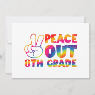 Faire-part Dernier jour de huitième année Tie Dye Peace Out 8
