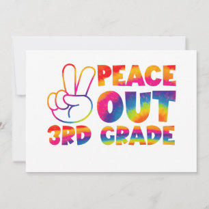 Faire-part Peace Out Teinture de 3e année Teinture de Dernier