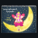 Fairies, Mermaids, & Princesses 2024 Calendar<br><div class="desc">Celebrate the new year with the fairies,  mermaids and  princesses with this colourful,  joyful,  and whimsical calendar.</div>