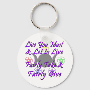 Fairly Take & Fairly Give Keychain