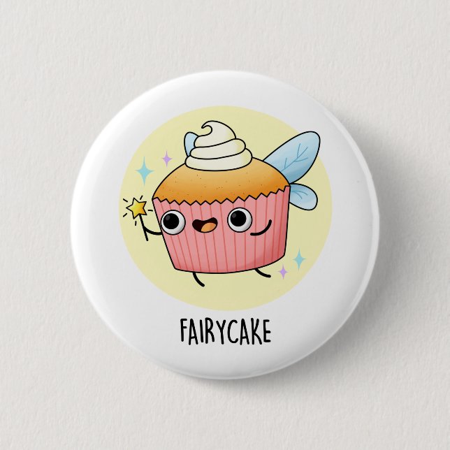 Fairy Cake Funny Cupcake Pun  2 Inch Round Button (Front)