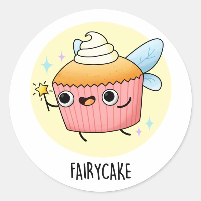 Fairy Cake Funny Cupcake Pun  Classic Round Sticker (Front)