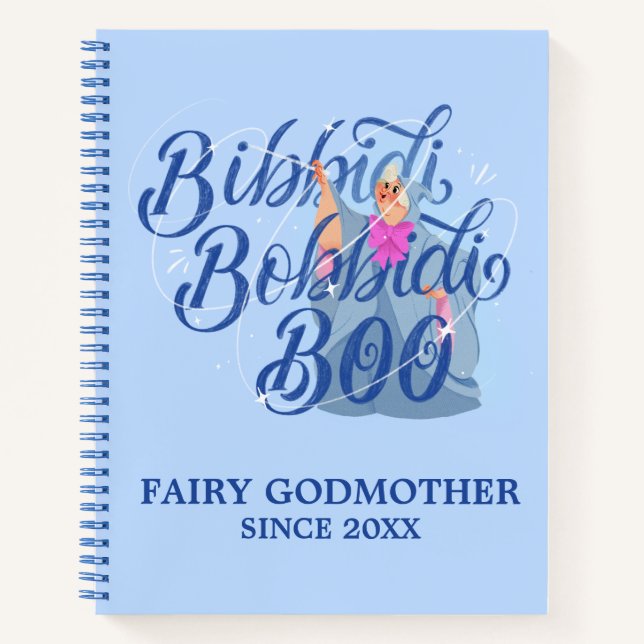 Fairy Godmother - Bibbidi Bobbidi Boo Notebook (Front)