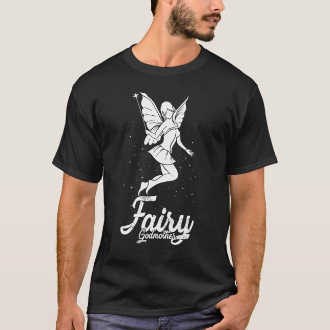Fairy Godmother Godmom 2nd Mom Godparent T-Shirt (Front)