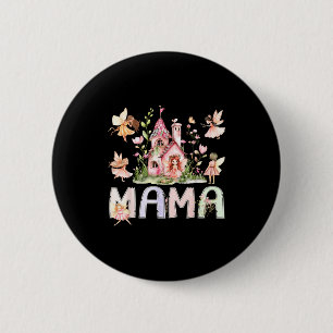 Fairy mama magical fairytale birthday girl family 2 inch round button