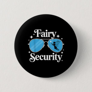 Fairy Security Birthday Family Halloween Costume 2 Inch Round Button