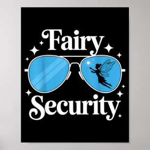 Fairy Security Birthday Family Halloween Costume Poster