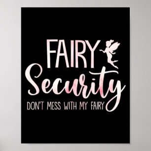 Fairy Security Birthday Halloween Family Matching Poster