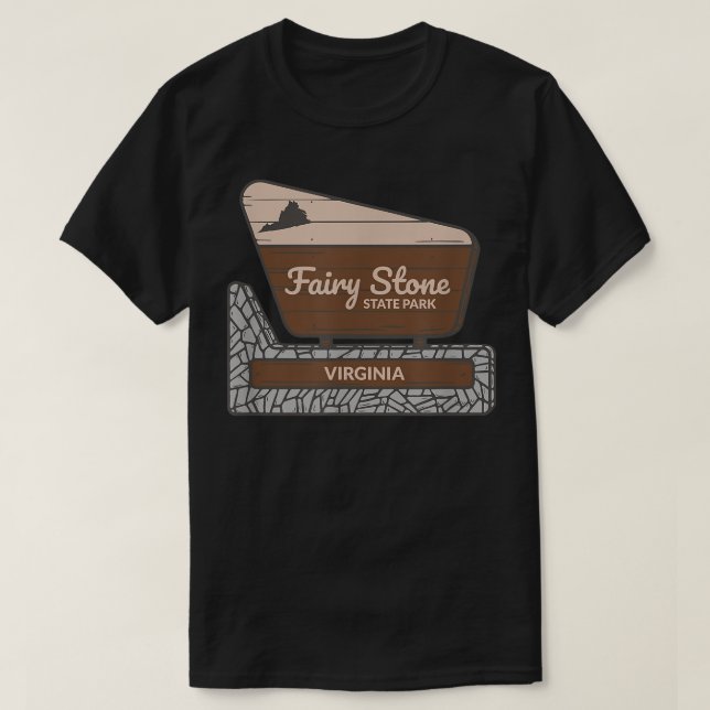 Fairy Stone State Park Virginia VA Welcome Sign Va T-Shirt (Design Front)