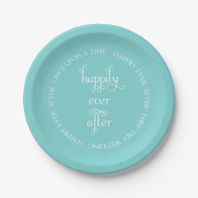 Fairy Tale Wedding Happily Aqua Paper Plate (Front)