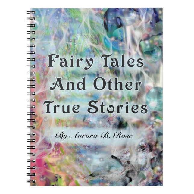 Fairy Tales And Other True Stories Custom Notebook (Front)