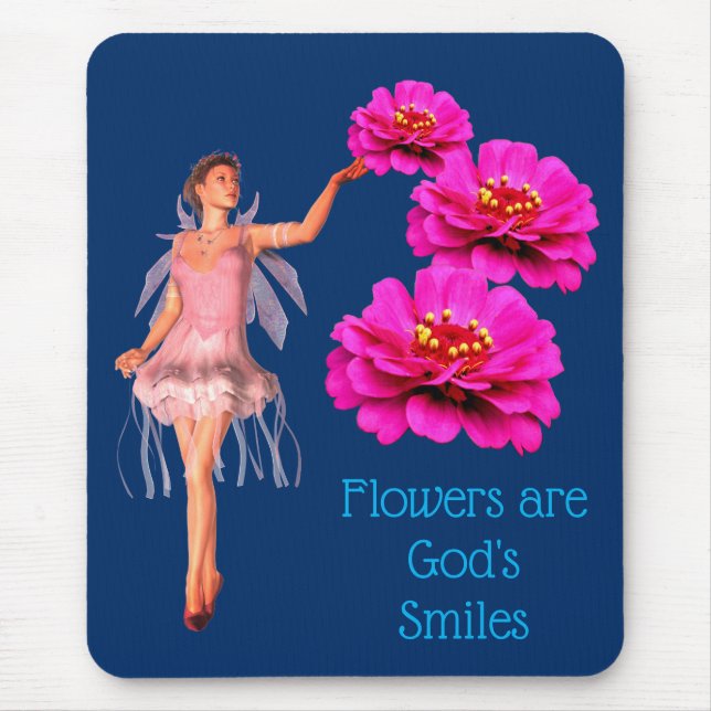 Fairy Zinnia Flowers God's Smiles Inspirational Mouse Pad (Front)