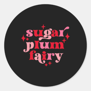 Fairycore Text Art Sugar Plum Fairy Girls T Shirt  Classic Round Sticker