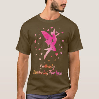 FairycoreEndlessly Wandering For LoveFairiesFairy T-Shirt