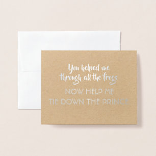 Fairytale Princess Funny Bridesmaid Proposal Foil Card