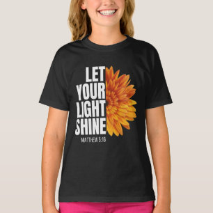 FAIS BRILLER TA LUMIÈRE T-Shirt