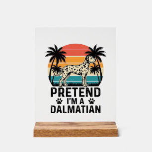 Fais comme si j'étais un dalmatien vintage
