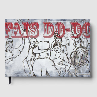 Fais Do-Do design  Guest Book