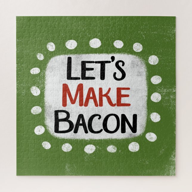 Faisons de Bacon Jigsaw Puzzle Puzzle (Vertical)