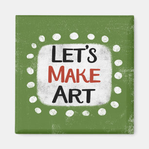 Faisons de l'art Réfrigérateur Magnet