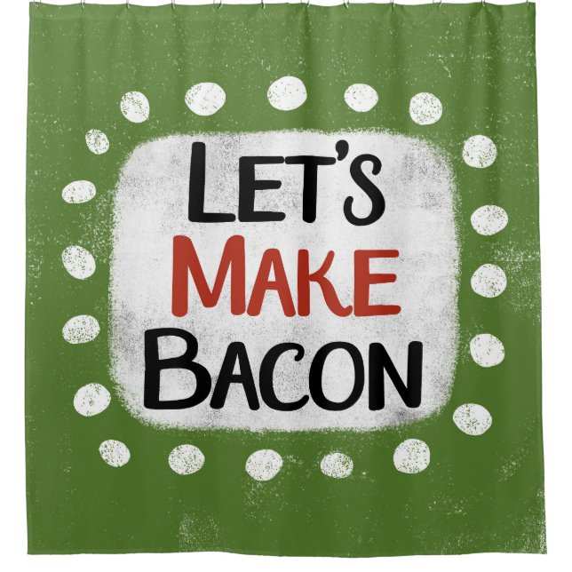 Faisons du Rideau de douche Bacon (Devant)