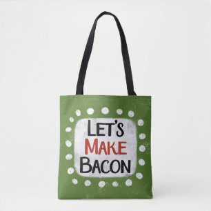 Faisons Sac fourre-tout Bacon