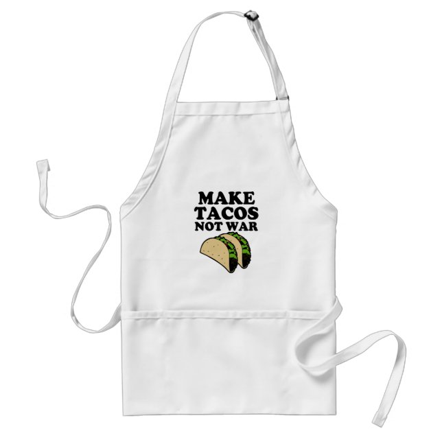 Faites à guerre de tacos pas le tablier drôle (Devant)
