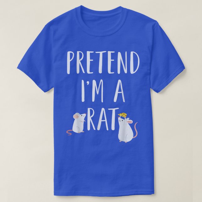 Faites comme si je suis un T-shirt facile Costume  (Design devant)