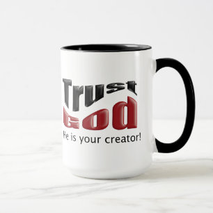 Faites confiance à Dieu Mug