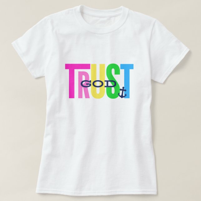 Faites confiance à Dieu T-shirt (Design devant)
