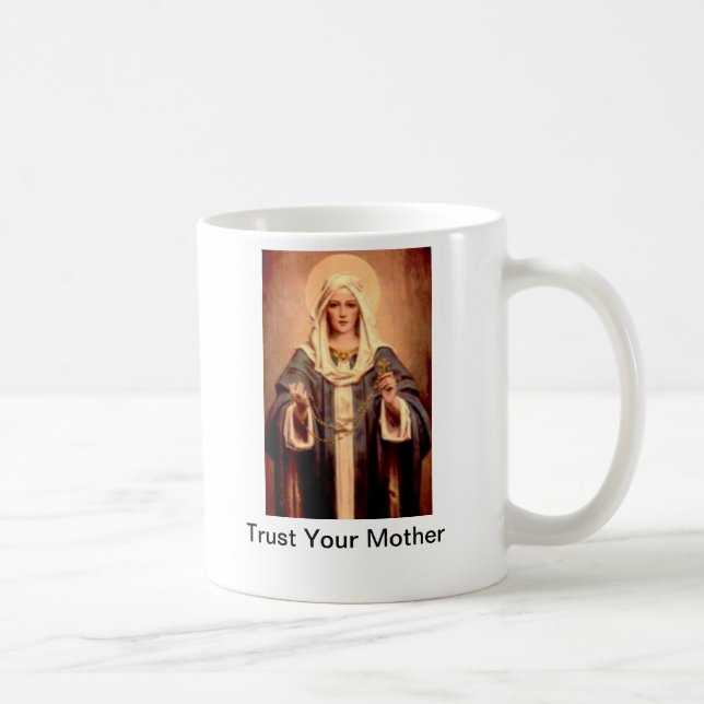 Faites confiance à votre tasse de mère (Droite)